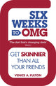 Book cover of: Six Weeks to OMG