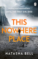 Book cover of: This Nowhere Place. By: Natasha Bell
