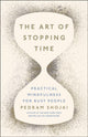 Art of Stopping Time