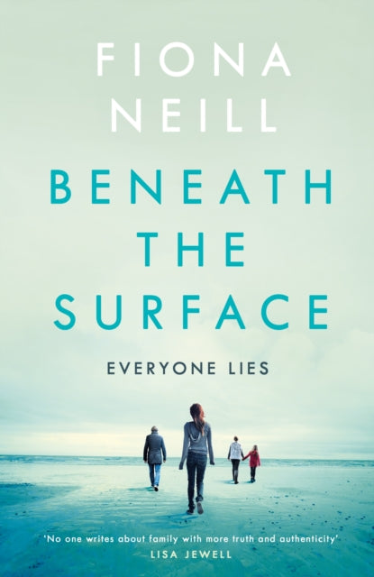 Book cover of: Beneath the Surface. By: Fiona Neill