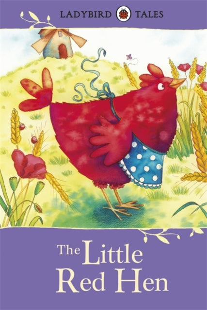 Book cover of: Ladybird Tales: The Little Red Hen