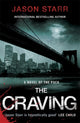 Book cover of: Craving. By: Jason Starr