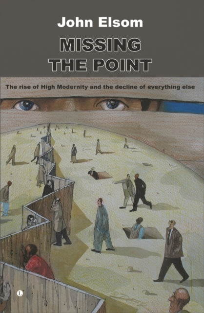 Book cover of: Missing the Point. By: John Elsom