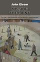Book cover of: Missing the Point. By: John Elsom
