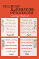 Book cover of: Lost Literature of Socialism. By: George Watson