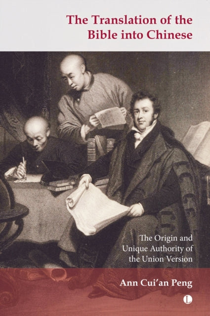 Book cover of: Translation of the Bible into Chinese. By: Ann Cui'an Peng