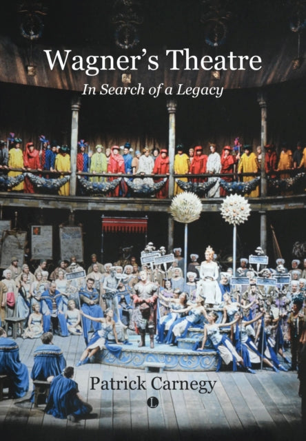 Book cover of: Wagner's Theatre