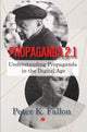 Book cover of: Propaganda 2.1. By: Peter K. Fallon