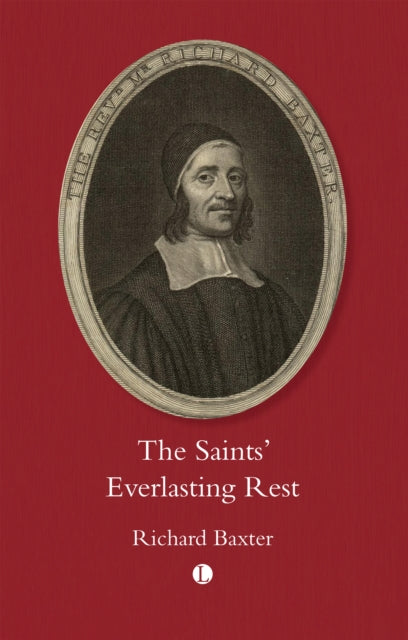 Book cover of: Saint's Everlasting Rest. By: Richard Baxter