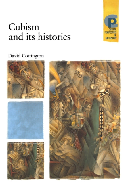 Book cover of: Cubism and its Histories