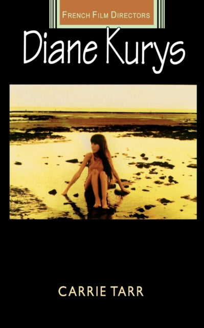Book cover of: Diane Kurys. By: Carrie Tarr