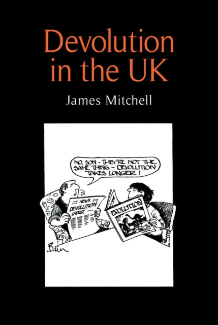 Book cover of: Devolution in the Uk. By: James Mitchell