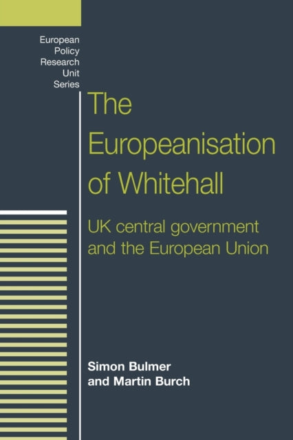 Book cover of: Europeanisation of Whitehall. By: Simon Bulmer
