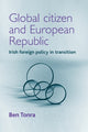 Book cover of: Global Citizen and European Republic. By: Ben Tonra