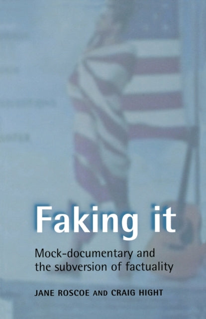 Book cover of: Faking it. By: Craig Hight