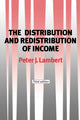 Book cover of: Distribution and Redistribution of Income. By: Peter Lambert