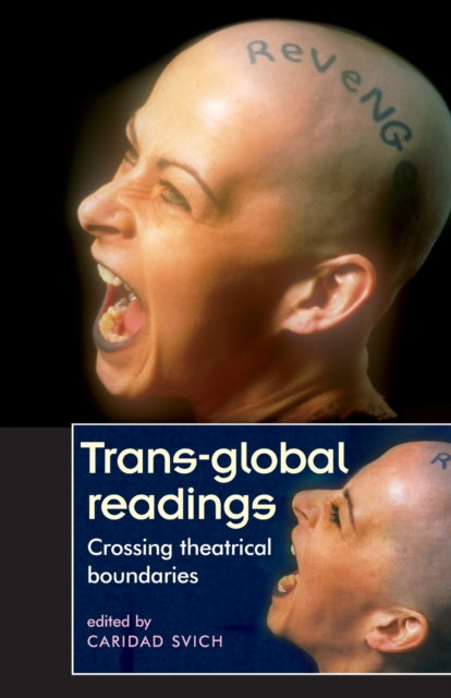 Book cover of: Trans-Global Readings. By: Caridad Svich