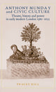 Book cover of: Anthony Munday and Civic Culture