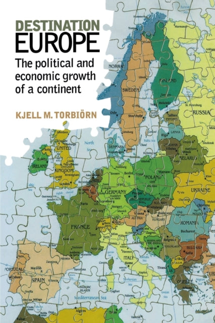 Book cover of: Destination Europe. By: Kjell M. Torbiorn