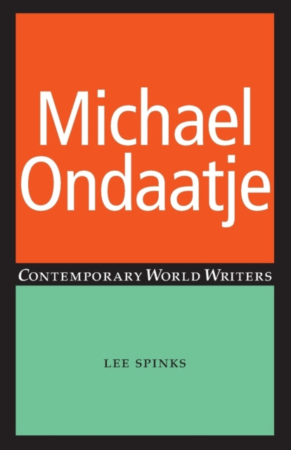 Book cover of: Michael Ondaatje. By: Lee Spinks