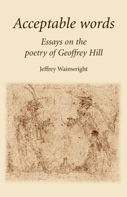 Book cover of: Acceptable Words. By: Jeffrey Wainwright