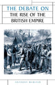 Book cover of: Debate on the Rise of the British Empire. By: Anthony Webster