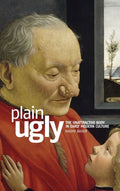 Plain Ugly