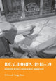 Book cover of: Ideal Homes, 1918–39. By: Deborah Sugg Ryan