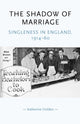 Book cover of: Shadow of Marriage. By: Katherine Holden