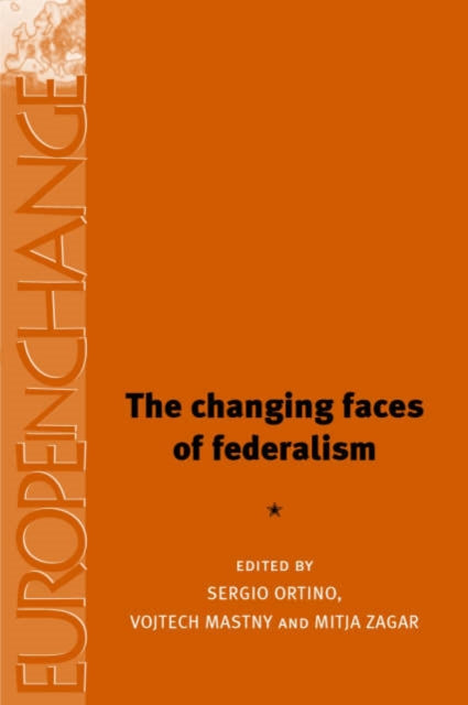Book cover of: Changing Faces of Federalism