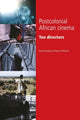 Book cover of: Postcolonial African Cinema. By: David Murphy