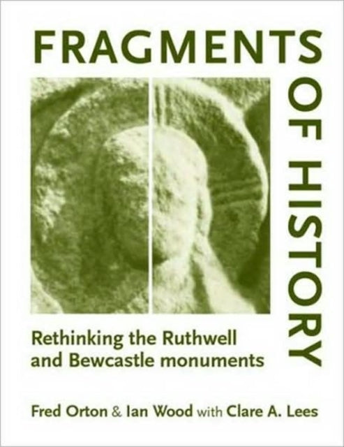 Book cover of: Fragments of History. By: Fred Orton