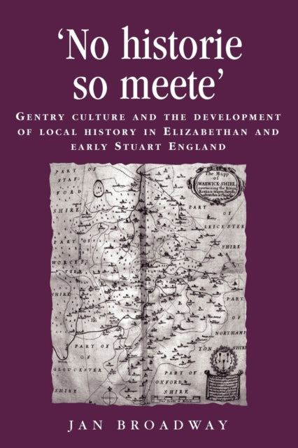 Book cover of: ‘No Historie So Meete’. By: Jan Broadway