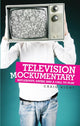 Book cover of: Television Mockumentary. By: Craig Hight