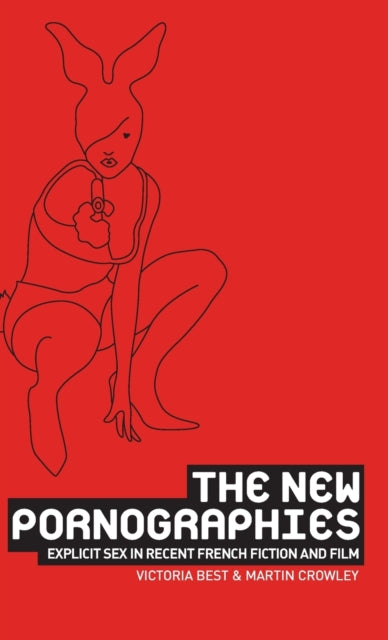 The New Pornographies