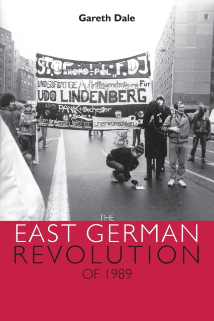 Book cover of: East German Revolution of 1989. By: Gareth Dale