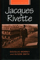 Book cover of: Jacques Rivette. By: Douglas Morrey