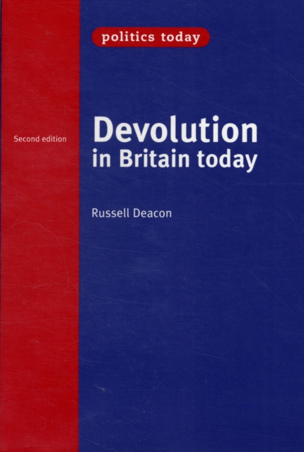 Book cover of: Devolution in Britain Today. By: Russell Deacon