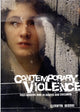 Book cover of: Contemporary Violence. By: Cerwyn Moore