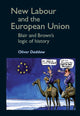 Book cover of: New Labour and the European Union. By: Oliver J. Daddow