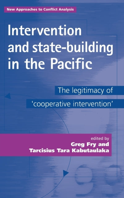 Book cover of: Intervention and State-Building in the Pacific