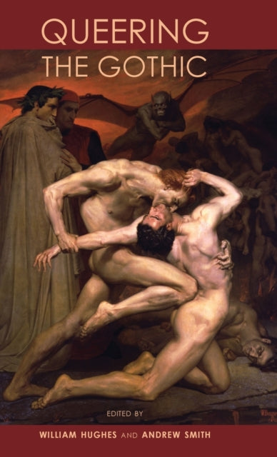Book cover of: Queering the Gothic. By: Hughes, William