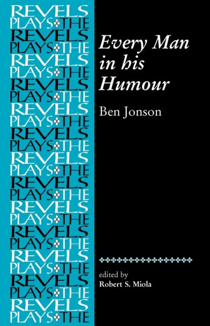 Book cover of: Every Man in His Humour. By: Ben Jonson
