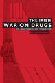 Book cover of: Irish War on Drugs. By: Paul O'Mahony