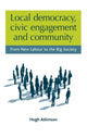 Book cover of: Local Democracy, Civic Engagement and Community