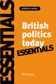 Book cover of: British Politics Today: Essentials. By: Bill Jones