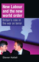Book cover of: New Labour and the New World Order. By: Steven Kettell