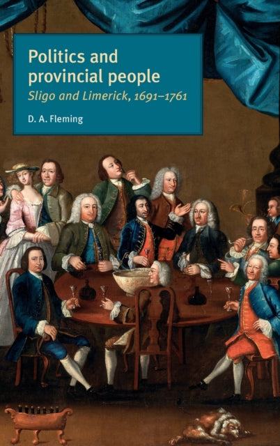 Book cover of: Politics and Provincial People. By: D. A. Fleming