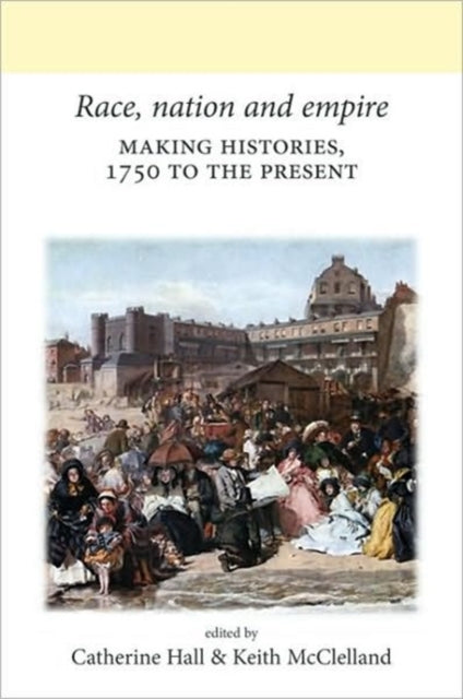 Book cover of: Race, Nation and Empire