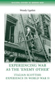 Book cover of: Experiencing War as the 'Enemy Other'. By: Wendy Ugolini